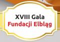 XVIII Gala Fundacji Elbląg